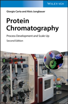 Protein Chromatography : Process Development and Scale-Up