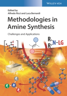 Methodologies in Amine Synthesis : Challenges and Applications