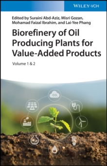 Biorefinery of Oil Producing Plants for Value-Added Products