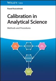 Calibration in Analytical Science : Methods and Procedures