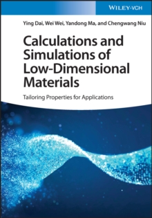 Calculations and Simulations of Low-Dimensional Materials : Tailoring Properties for Applications