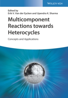 Multicomponent Reactions towards Heterocycles : Concepts and Applications