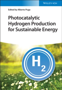 Photocatalytic Hydrogen Production for Sustainable Energy