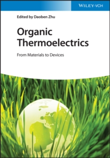 Organic Thermoelectrics : From Materials to Devices