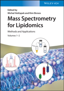 Mass Spectrometry for Lipidomics : Methods and Applications