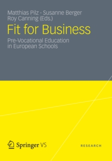 Fit for Business : Pre-Vocational Education in European Schools