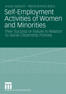 Self-Employment Activities of Women and Minorities : Their Success or Failure in Relation to Social Citizenship Policies