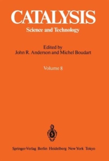 Catalysis : Science and Technology 8, Hardback Book Catalysis : Science and Technology 8, Hardback Book