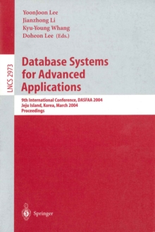 Database Systems for Advanced Applications : 9th International Conference, DASFAA 2004, Jeju Island, Korea, March 17-19, 2003, Proceedings