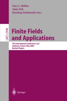 Finite Fields and Applications : 7th International Conference, Fq7, Toulouse, France, May 5-9, 2003, Revised Papers