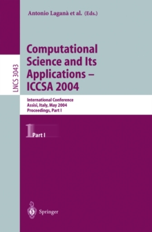 Computational Science and Its Applications -- ICCSA 2004 : International Conference, Assisi, Italy, May 14-17, 2004, Proceedings, Part I