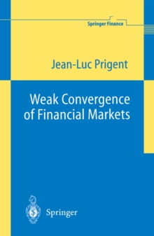 Weak Convergence of Financial Markets