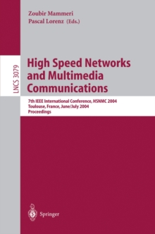 High Speed Networks and Multimedia Communications : 7th IEEE International Conference, HSNMC 2004, Toulouse, France, June 30- July 2, 2004, Proceedings