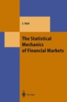 The Statistical Mechanics of Financial Markets