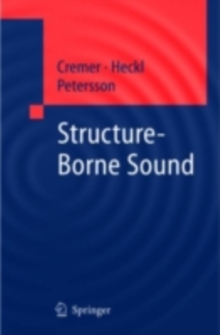 Structure-Borne Sound : Structural Vibrations and Sound Radiation at Audio Frequencies