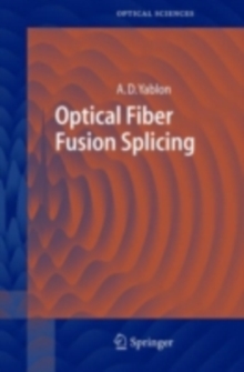 Optical Fiber Fusion Splicing