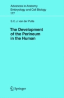 The Development of the Perineum in the Human : A Comprehensive Histological Study with a Special Reference to the Role of the Stromal Components