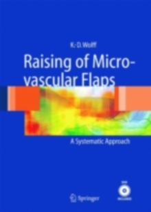 Raising of Microvascular Flaps : A Systematic Approach