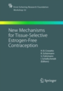 New Mechanisms for Tissue-Selective Estrogen-Free Contraception