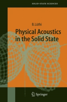 Physical Acoustics in the Solid State