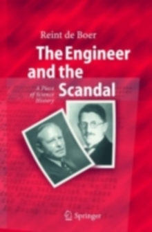 The Engineer and the Scandal : A Piece of Science History