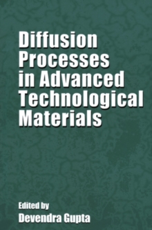 Diffusion Processes in Advanced Technological Materials