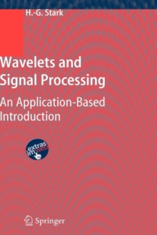 Wavelets and Signal Processing : An Application-Based Introduction