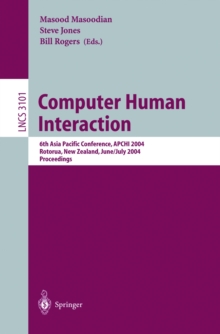 Computer Human Interaction : 6th Asia Pacific Conference, APCHI 2004, Rotorua, New Zealand, June 29-July 2, 2004, Proceedings