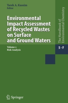 Environmental Impact Assessment of Recycled Wastes on Surface and Ground Waters : Risk Analysis