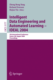 Intelligent Data Engineering and Automated Learning - IDEAL 2004 : 5th International Conference, Exeter, UK, August 25-27, 2004, Proceedings