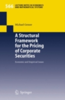 A Structural Framework for the Pricing of Corporate Securities : Economic and Empirical Issues