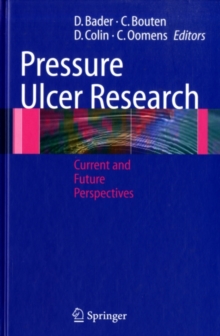 Pressure Ulcer Research : Current and Future Perspectives