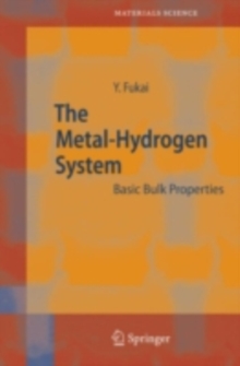 The Metal-Hydrogen System : Basic Bulk Properties