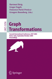 Graph Transformations : Second International Conference, ICGT 2004, Rome, Italy, September 28 - October 1, 2004, Proceedings