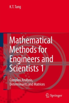 Mathematical Methods for Engineers and Scientists 1 : Complex Analysis, Determinants and Matrices