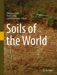 Soils of the World, Hardback Book Soils of the World, Hardback Book