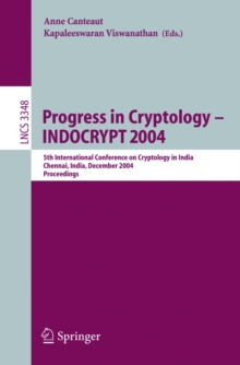 Progress in Cryptology - INDOCRYPT 2004 : 5th International Conference on Cryptology in India, Chennai, India, December 20-22, 2004, Proceedings