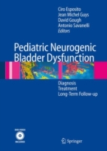 Pediatric Neurogenic Bladder Dysfunction : Diagnosis, Treatment, Long-Term Follow-up