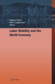 Labor Mobility and the World Economy