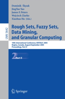 Rough Sets, Fuzzy Sets, Data Mining, and Granular Computing : 10th International Conference, RSFDGrC 2005, Regina, Canada, August 31 - September 2, 2005, Proceedings, Part II