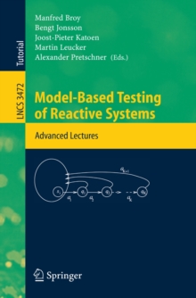 Model-Based Testing of Reactive Systems : Advanced Lectures