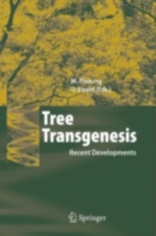 Tree Transgenesis : Recent Developments