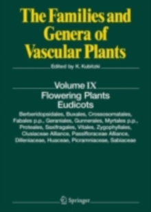 Flowering Plants. Eudicots : Berberidopsidales, Buxales, Crossosomatales, Fabales p.p., Geraniales, Gunnerales, Myrtales p.p., Proteales, Saxifragales, Vitales, Zygophyllales, Clusiaceae Alliance, Pas