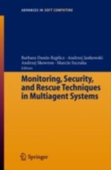 Monitoring, Security, and Rescue Techniques in Multiagent Systems