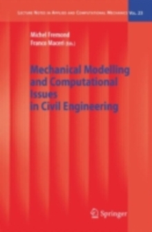 Mechanical Modelling and Computational Issues in Civil Engineering