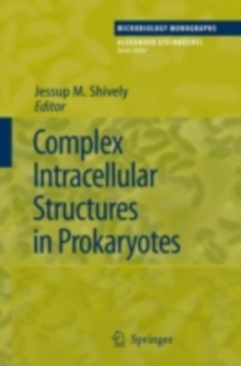 Complex Intracellular Structures in Prokaryotes