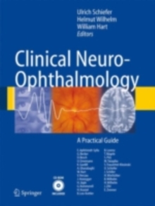 Clinical Neuro-Ophthalmology : A Practical Guide