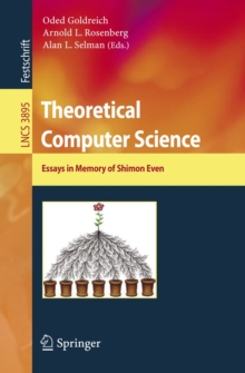 Theoretical Computer Science : Essays in Memory of Shimon Even