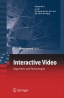 Interactive Video : Algorithms and Technologies