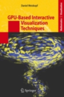 GPU-Based Interactive Visualization Techniques